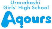 Uranohoshi Girls' High School Aqours