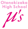 Otonokizaka High School μ's